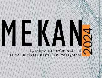 "MEKAN2024 İç Mimarlık Öğrencileri Ulusal Bitirme Projeleri Yarışması" Sonuçlandı