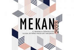 “MEKAN2023 / İç Mimarlık Öğrencileri Ulusal Bitirme Projeleri Yarışması"